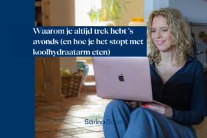 avondsnaaien met koolhydraatarm eten